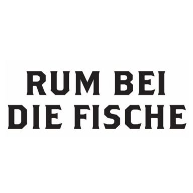 Rum bei die Fische